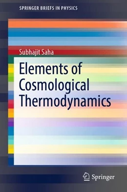 Abbildung von Saha | Elements of Cosmological Thermodynamics | 1. Auflage | 2018 | beck-shop.de