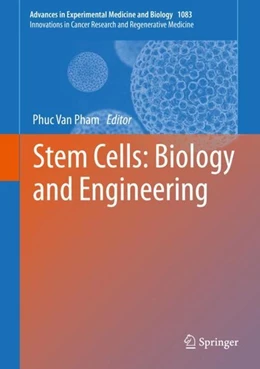 Abbildung von Pham | Stem Cells: Biology and Engineering | 1. Auflage | 2018 | beck-shop.de