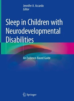 Abbildung von Accardo | Sleep in Children with Neurodevelopmental Disabilities | 1. Auflage | 2018 | beck-shop.de