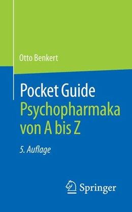 Abbildung von Benkert | Pocket Guide Psychopharmaka von A bis Z | 5. Auflage | 2018 | beck-shop.de