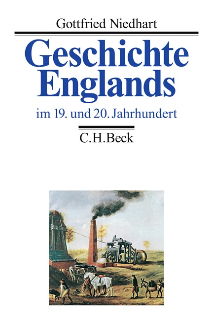 Cover: Gottfried Niedhart, Geschichte Englands Bd. 3: Im 19. und 20. Jahrhundert