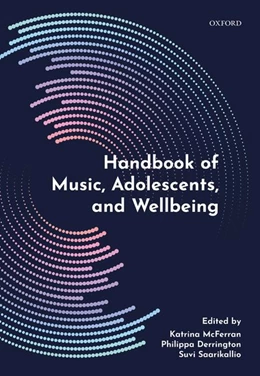 Abbildung von McFerran / Derrington | Handbook of Music, Adolescents, and Wellbeing | 1. Auflage | 2019 | beck-shop.de