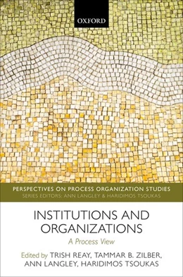 Abbildung von Reay / Zilber | Institutions and Organizations | 1. Auflage | 2019 | beck-shop.de