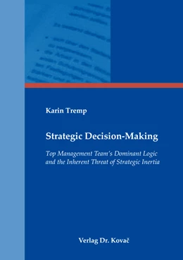 Abbildung von Tremp | Strategic Decision-Making | 1. Auflage | 2019 | 503 | beck-shop.de