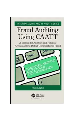 Abbildung von Aghili | Fraud Auditing Using CAATT | 1. Auflage | 2019 | beck-shop.de