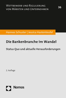 Abbildung von Schuster / Hastenteufel | Die Bankenbranche im Wandel | 2. Auflage | 2019 | 36 | beck-shop.de