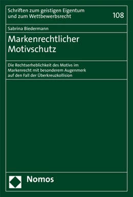 Abbildung von Biedermann | Markenrechtlicher Motivschutz | 1. Auflage | 2019 | 108 | beck-shop.de