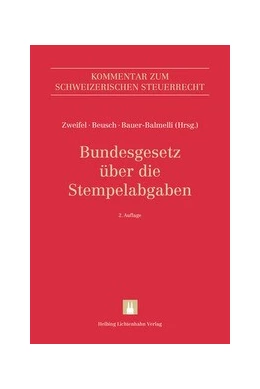 Abbildung von Zweifel / Beusch | Bundesgesetz über die Stempelabgabe: StG | 2. Auflage | 2019 | beck-shop.de