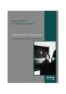 Abbildung von Händler / Mitsching-Viertel | Unerhörte Ostfrauen | 1. Auflage | 2019 | beck-shop.de