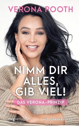 Abbildung von Pooth | Nimm dir alles, gib viel | 1. Auflage | 2019 | beck-shop.de