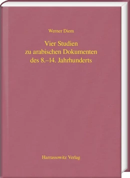 Abbildung von Diem | Vier Studien zu arabischen Dokumenten des 8.-14. Jahrhunderts | 1. Auflage | 2018 | beck-shop.de