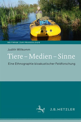 Abbildung von Willkomm | Tiere – Medien – Sinne | 1. Auflage | 2022 | beck-shop.de