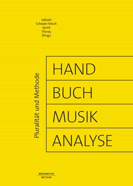 Abbildung von Jeßulat / Schwab-Felisch | Handbuch Musikanalyse | 1. Auflage | 2024 | beck-shop.de