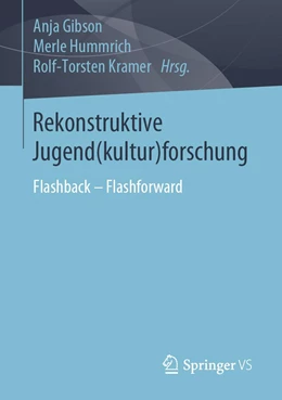Abbildung von Gibson / Hummrich | Rekonstruktive Jugend(kultur)forschung | 1. Auflage | 2020 | beck-shop.de
