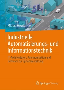 Abbildung von Weyrich | Industrielle Automatisierungs- und Informationstechnik | 1. Auflage | 2023 | beck-shop.de