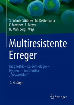 Abbildung von Schulz-Stübner / Dettenkofer | Multiresistente Erreger | 2. Auflage | 2019 | beck-shop.de