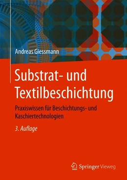 Abbildung von Giessmann | Substrat- und Textilbeschichtung | 3. Auflage | 2019 | beck-shop.de