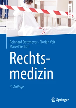 Abbildung von Dettmeyer / Veit | Rechtsmedizin | 3. Auflage | 2019 | beck-shop.de