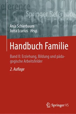 Abbildung von Ecarius / Schierbaum | Handbuch Familie | 2. Auflage | 2022 | beck-shop.de
