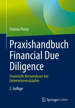 Abbildung von Pomp | Praxishandbuch Financial Due Diligence | 2. Auflage | 2020 | beck-shop.de