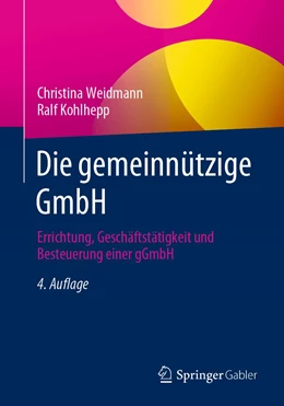 Abbildung von Weidmann / Kohlhepp | Die gemeinnützige GmbH | 4. Auflage | 2020 | beck-shop.de