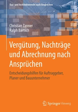 Abbildung von Zanner / Saalbach | Vergütung, Nachträge und Abrechnung nach Ansprüchen | 1. Auflage | 2023 | beck-shop.de