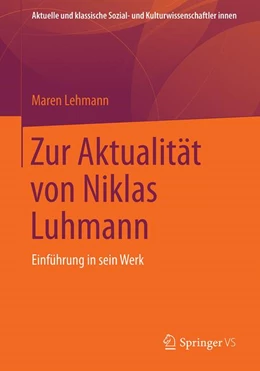 Abbildung von Lehmann | Zur Aktualität von Niklas Luhmann | 1. Auflage | 2024 | beck-shop.de