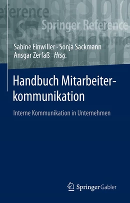 Abbildung von Einwiller / Sackmann | Handbuch Mitarbeiterkommunikation | 1. Auflage | 2021 | beck-shop.de