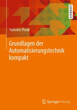 Abbildung von Plenk | Grundlagen der Automatisierungstechnik kompakt | 1. Auflage | 2019 | beck-shop.de