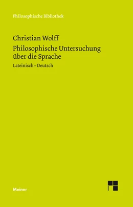 Abbildung von Wolff / Specht | Philosophische Untersuchung über die Sprache | 1. Auflage | 2019 | 727 | beck-shop.de