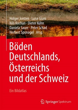 Abbildung von Joisten / Sauer | Böden Deutschlands, Österreichs und der Schweiz | 1. Auflage | 2024 | beck-shop.de