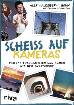 Abbildung von AlexiBexi / Schwartau | Scheiß auf Kameras | 1. Auflage | 2019 | beck-shop.de