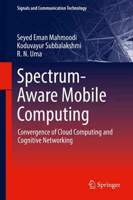Abbildung von Mahmoodi / Subbalakshmi | Spectrum-Aware Mobile Computing | 1. Auflage | 2018 | beck-shop.de