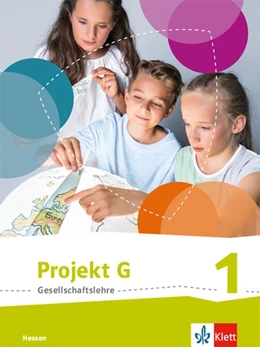 Abbildung von Projekt G Gesellschaftslehre 1. Schülerbuch Klasse 5/6. Ausgabe Hessen | 1. Auflage | 2019 | beck-shop.de