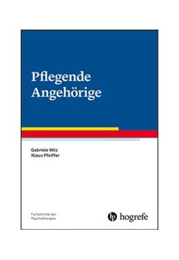 Abbildung von Wilz / Pfeiffer | Pflegende Angehörige | 1. Auflage | 2019 | beck-shop.de