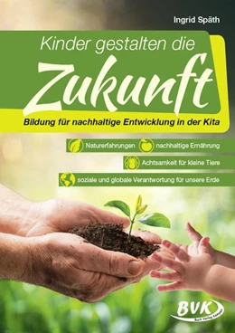 Abbildung von Späth | Kinder gestalten die Zukunft | 1. Auflage | 2019 | beck-shop.de