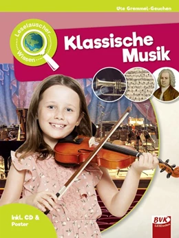 Abbildung von Gremmel-Geuchen / Gieth | Leselauscher Wissen: Klassische Musik (inkl. CD) | 1. Auflage | 2020 | beck-shop.de