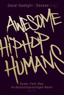 Abbildung von Sookee / Sadeghi | Awesome HipHop Humans | 1. Auflage | 2022 | beck-shop.de