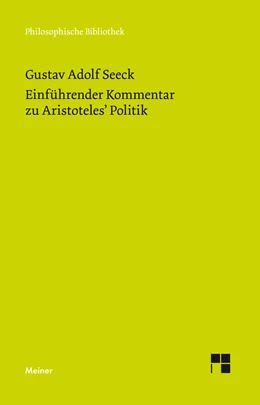 Abbildung von Seeck | Einführender Kommentar zu Aristoteles' Politik | 1. Auflage | 2019 | beck-shop.de