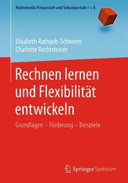 Abbildung von Rathgeb-Schnierer / Rechtsteiner | Rechnen lernen und Flexibilität entwickeln | 1. Auflage | 2018 | beck-shop.de