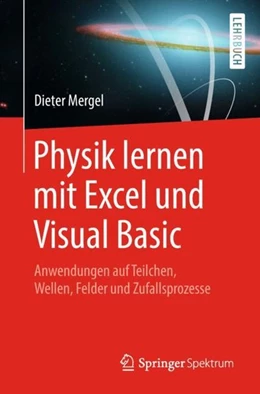 Abbildung von Mergel | Physik lernen mit Excel und Visual Basic | 1. Auflage | 2018 | beck-shop.de