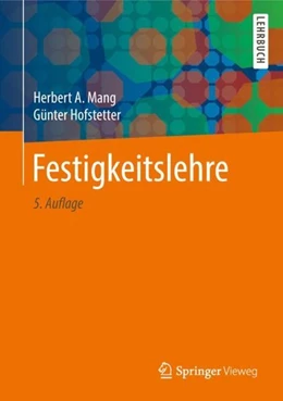 Abbildung von Mang / Hofstetter | Festigkeitslehre | 5. Auflage | 2018 | beck-shop.de