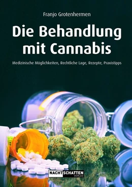 Abbildung von Grotenhermen | Die Behandlung mit Cannabis | 8. Auflage | 2019 | beck-shop.de