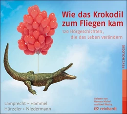 Abbildung von Lamprecht / Hammel | Wie das Krokodil zum Fliegen kam | 1. Auflage | 2019 | beck-shop.de