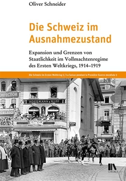 Abbildung von Schneider | Die Schweiz im Ausnahmezustand | 1. Auflage | 2019 | beck-shop.de