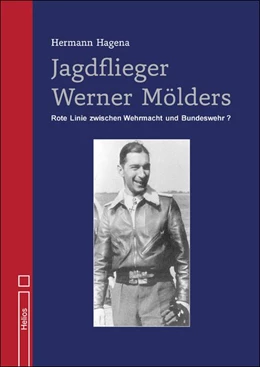 Abbildung von Hagena | Jagdflieger Werner Mölders | 1. Auflage | 2018 | beck-shop.de