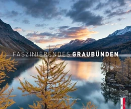 Abbildung von Gerth / Camartin | Faszinierendes Graubünden | 1. Auflage | 2019 | beck-shop.de
