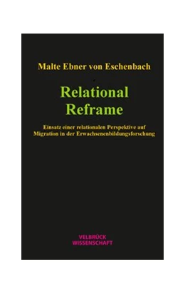 Abbildung von Ebner von Eschenbach | Relational Reframe | 1. Auflage | 2019 | beck-shop.de