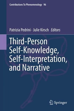 Abbildung von Pedrini / Kirsch | Third-Person Self-Knowledge, Self-Interpretation, and Narrative | 1. Auflage | 2018 | beck-shop.de