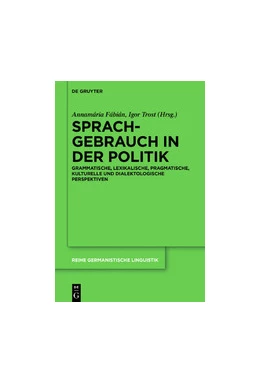 Abbildung von Fábián / Trost | Sprachgebrauch in der Politik | 1. Auflage | 2019 | 319 | beck-shop.de